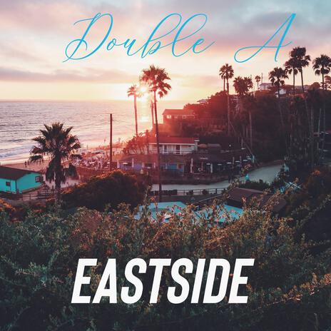 East side | Boomplay Music