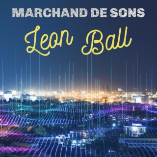 MARCHANDS DE SONS