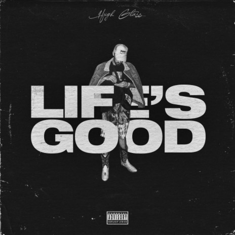 Lifes Good ft. Addie Cuz | Boomplay Music