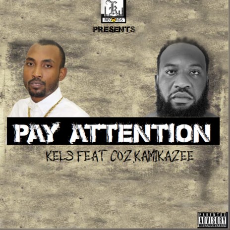 Pay Attention (Deluxe) ft. Coz Kamikazee | Boomplay Music