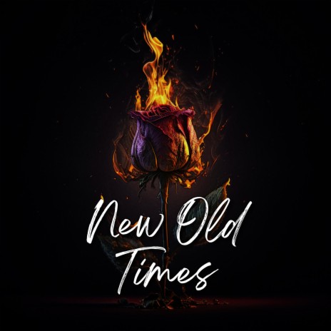 New Old Times | Boomplay Music