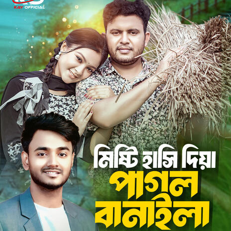 Mishti Hasi Diya Pagol Banaila | Boomplay Music