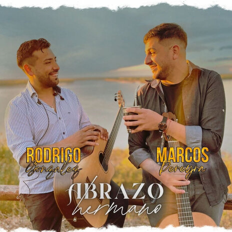 Abrazo Hermano ft. Marcos Pereyra | Boomplay Music