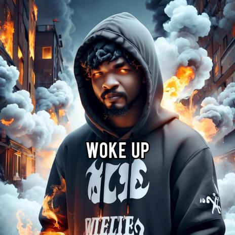 Woke Up | Boomplay Music