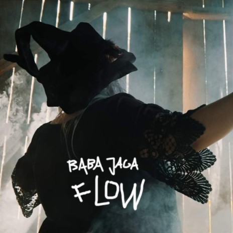 Baba Jaga Flow | Boomplay Music