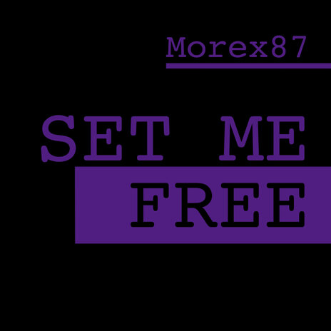 Set Me Free | Boomplay Music