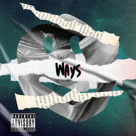 Ways | Boomplay Music