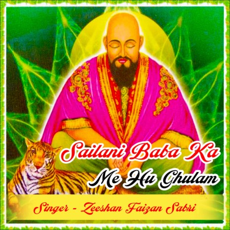 Sailani Baba Ka Me Hu Ghulam | Boomplay Music