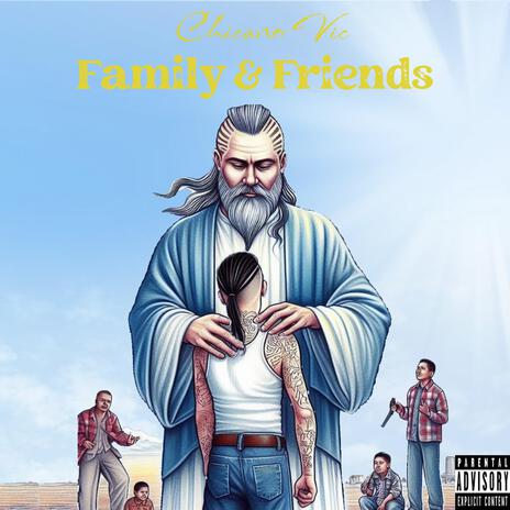 Family and Friends | Boomplay Music