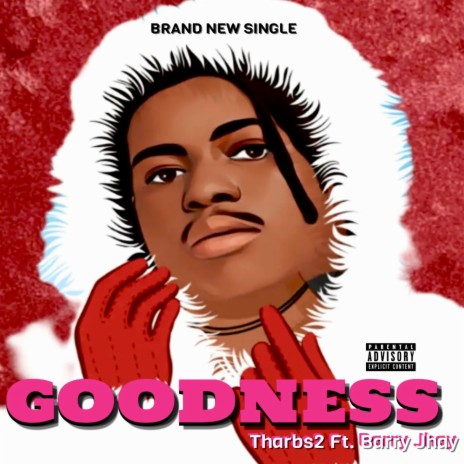 Goodness ft. Barry Jhay | Boomplay Music