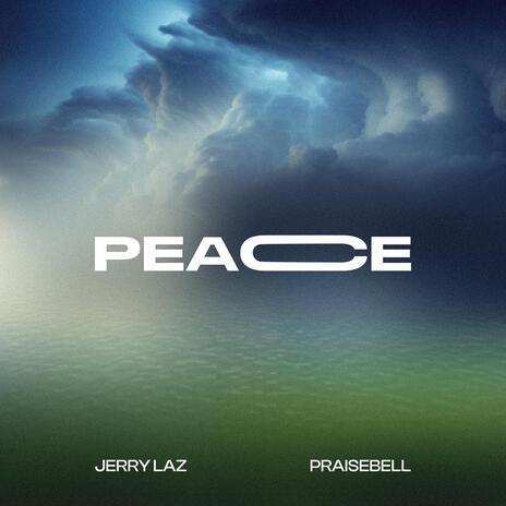 Peace ft. Praisebell | Boomplay Music