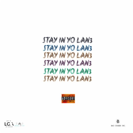 Stay In Yo Lane (Audio) | Boomplay Music