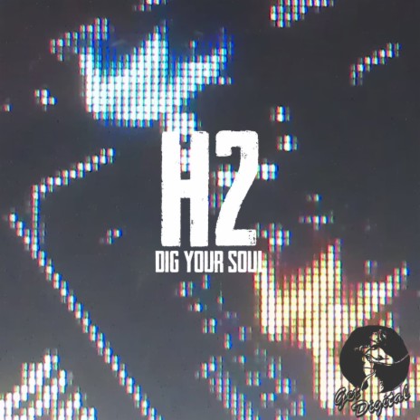 Dig Your Soul