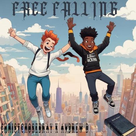 Free Falling ft. Andrew D | Boomplay Music