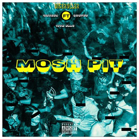 Mosh Pit (Radio Edit) ft. 1ix6een, 100K-Ello & Qortez | Boomplay Music