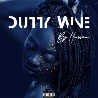 Dutty Wine