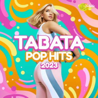 Tabata Pop Hits 2023