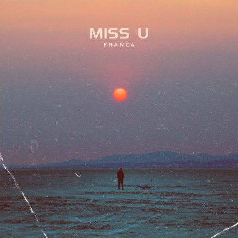 Miss U | Boomplay Music