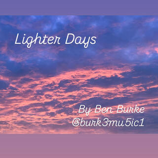 Lighter Days