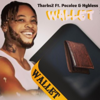 Wallet ft. Poco Lee & Hybless lyrics | Boomplay Music