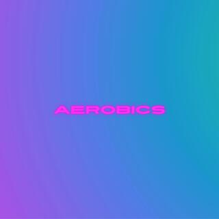 Aerobics