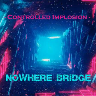 Nowhere Bridge