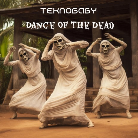 Dance Of The Dead | Boomplay Music