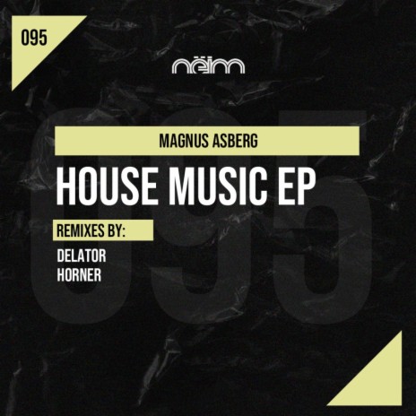 This Is House Music (Delator Remix) | Boomplay Music