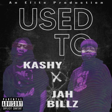 Used To ft. Jah Billz | Boomplay Music