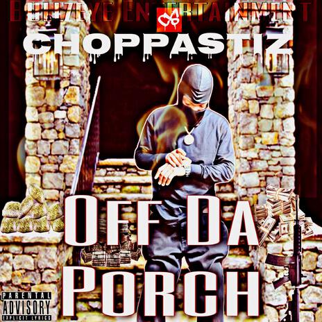 Off Da Porch | Boomplay Music