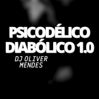 PSICODÉLICO DIABÓLICO 1.0