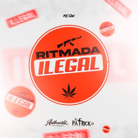 Ritmada Ilegal ft. MC GW | Boomplay Music