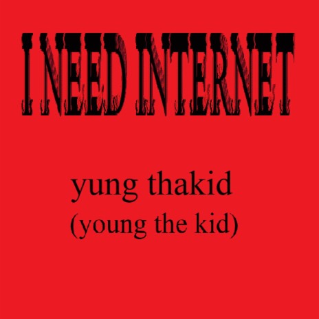 I NEED INTERNET