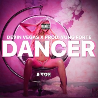 Dancer ft. Yung Forte lyrics | Boomplay Music