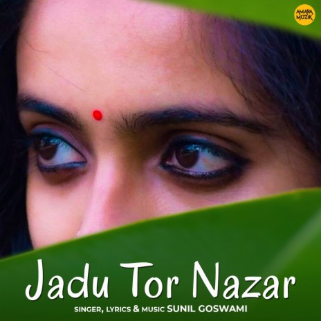 Jadu Tor Nazar | Boomplay Music