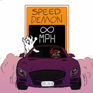 SPEED DEMON! ft. BIG LAX lyrics | Boomplay Music