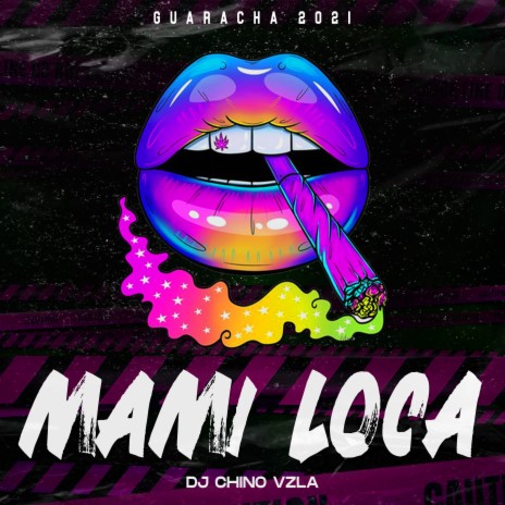 Mami Loca ft. Dj Chino Vzla | Boomplay Music