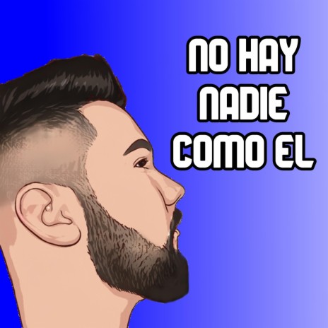 No Hay Nadie Como El | Boomplay Music