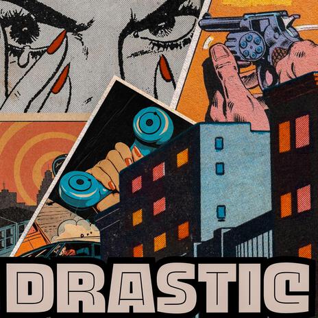 Drastic | Boomplay Music