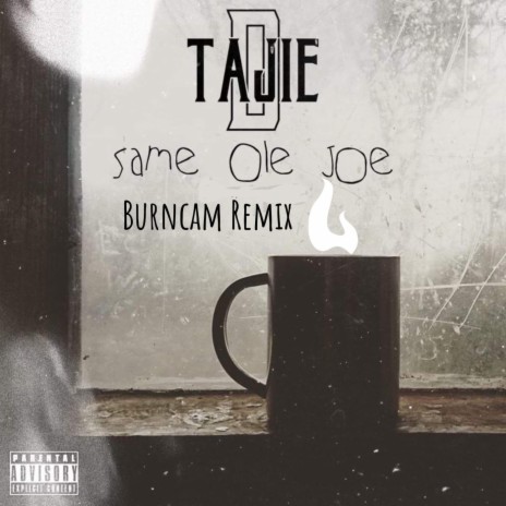 Same Ole Joe (Remix) ft. Tajie D | Boomplay Music