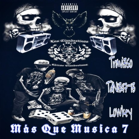 Más Que Música 7 ft. El Lowkey, El Trav13so & TdN13:17-13 | Boomplay Music