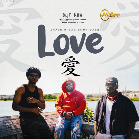 MY LOVE ft. STAZE & Badbouy bazzy | Boomplay Music