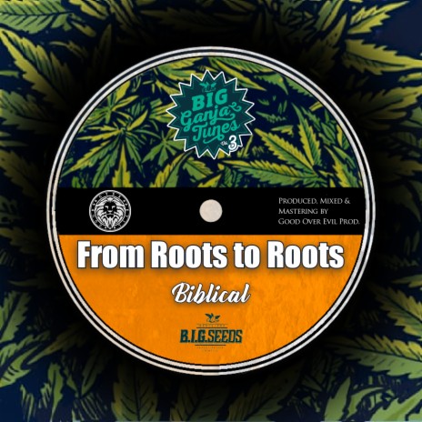 From Roots to Roots Dub ft. Good Over Evil