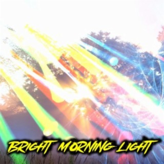 Bright Morning Light