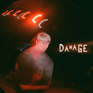 Damage lyrics | Boomplay Music
