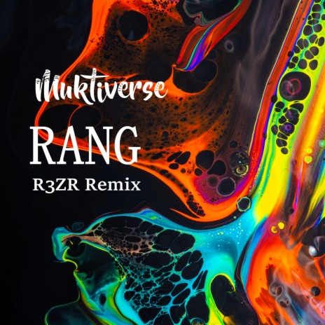 RANG ft. R3ZR | Boomplay Music