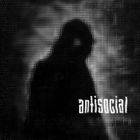 ANTISOCIAL | Boomplay Music