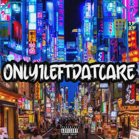 only1leftdatcare | Boomplay Music