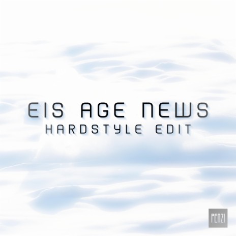 Eis Age News (Hardstyle Edit) | Boomplay Music