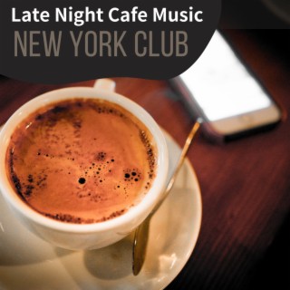 Late Night Cafe Music